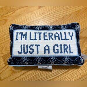 NWT Bouffants and Broken Hearts I’m Literally Just a Girl Needlepoint Pillow